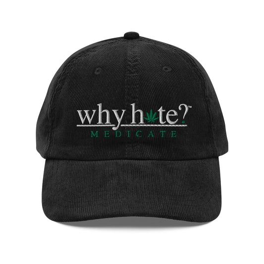why hate? (Medicate) Black Vintage corduroy cap